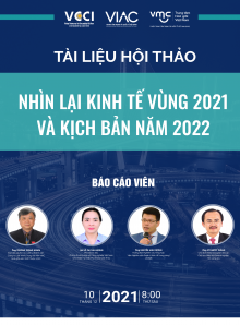 Hội thảo trực tuyến | Nhìn lại kinh tế vùng năm 2021 và kịch bản năm 2022