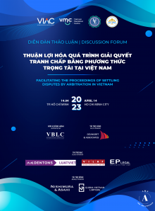 AMS2023 | Diễn đàn thảo luận "Thuận lợi hóa quá trình giải quyết tranh chấp bằng phương thức trọng tài tại Việt Nam"
