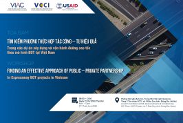 Workshop on Finding an effective approach of Public – Private Partnership in Infrastructure BOT projects in Vietnam 