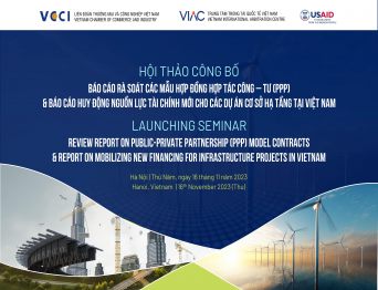 Hội thảo Công bố Báo cáo Rà soát các mẫu Hợp đồng PPP và Báo cáo Huy động nguồn lực tài chính mới cho các dự án cơ sở hạ tầng tại Việt Nam