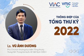 Thông điệp của Tổng thư ký VIAC năm 2022