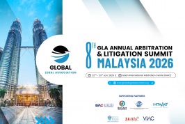 [VIAC Supported Event] GLA Annual Arbitration & Litigation Summit – GLA Conference 2026 Malaysia Edition 