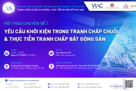 AMS 2026 | Hội thảo chuyên đề 1: Yêu cầu khởi kiện trong tranh chấp chuỗi và thực tiễn tranh chấp bất động sản