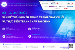 AMS 2026 | Hội thảo chuyên đề 2: Vấn đề thẩm quyền trong tranh chấp chuỗi và thực tiễn tranh chấp tài chính