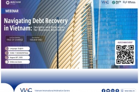 [VIAC supported Event] Webinar “Navigating Debt Recovery in Vietnam: Insights and Strategies for Business Resilience” 