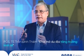 PGS. TS. TTV Trần Đình Thiên: “Khai mở dư địa tăng trưởng kinh tế” 