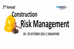 [Singapore] Hội nghị thường niên lần thứ 2 về Quản trị rủi ro trong lĩnh vực xây dựng