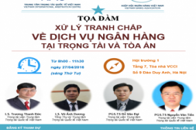 [Hà Nội] Tọa đàm Xử lý tranh chấp tín dụng tại tòa án và trọng tài