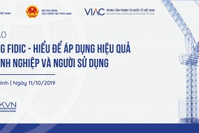 Hội thảo Hợp đồng FIDIC – Hiểu để áp dụng hiệu quả cho doanh nghiệp và người sử dụng