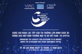 Diễn đàn Hội nhập  "Nâng cao năng lực tiếp cận thị trường liên minh châu Âu (EU) thông qua Hiệp định Thương mại tự do Việt Nam - EU (EVFTA)"