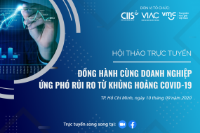 Hội thảo trực tuyến: Đồng hành cùng doanh nghiệp ứng phó rủi ro từ khủng hoảng Covid-19