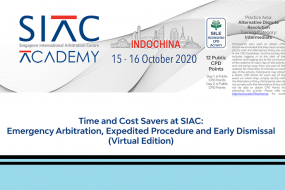 Webinar on Time and Cost Savers at SIAC: Emergency Arbitration, Expedited Procedure and Early Dismissal