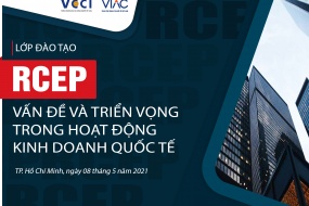 Lớp đào tạo "Hiệp định Đối tác kinh tế toàn diện khu vực (RCEP): Vấn đề và triển vọng trong hoạt động kinh doanh quốc tế"