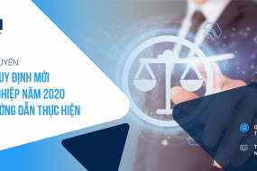 Khóa học trực tuyến Cập nhật một số quy định mới của Luật Doanh nghiệp 2020 và các văn bản hướng dẫn thực hiện