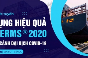 Khoá học trực tuyến "Vận dụng hiệu quả Incoterm® 2020 trong bối cảnh đại dịch COVID-19"