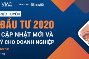 Khoá học trực tuyến Luật Đầu tư 2020 - Một số cập nhật mới và lưu ý cho doanh nghiệp