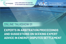 [LMS2024] Online talkshow "Experts in arbitration proceedings and suggestions on seeking expert advice in energy disputes settlement"
