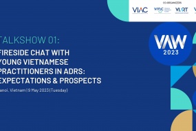 [VAW 2023] Fireside chat with Young Vietnamese practitioners in ADRs: Expectations & Prospects
