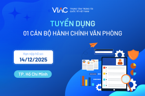 [Tháng 12/2025] - Tuyển 01 Cán bộ Hành chính văn phòng làm việc tại chi nhánh Hồ Chí Minh