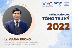 Thông điệp của Tổng thư ký VIAC năm 2022