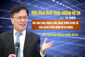 TS. Nguyễn Đình Cung: "Khai thác dự án tư nhân, một mũi tên trúng nhiều đích"