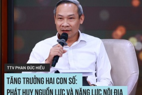 ThS., Trọng tài viên Phan Đức Hiếu: Tăng trưởng hai con số: "Phát huy nguồn lực và năng lực nội địa"