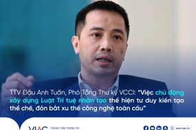 TTV Đậu Anh Tuấn, Phó Tổng Thư ký VCCI: “Việc chủ động xây dựng Luật Trí tuệ nhân tạo thể hiện tư duy kiến tạo thể chế, đón bắt xu thế công nghệ toàn cầu”
