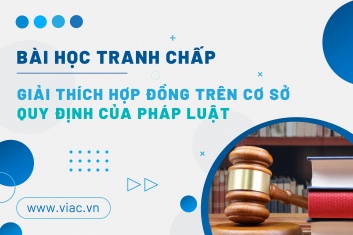 #020 | Giải thích hợp đồng trên cơ sở quy định của pháp luật