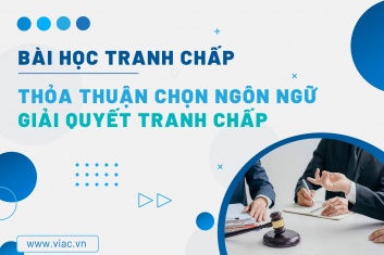 #088 | Thỏa thuận chọn ngôn ngữ giải quyết tranh chấp