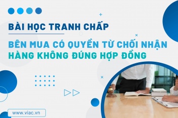 #095 | Bên mua có quyền từ chối nhận hàng không đúng hợp đồng
