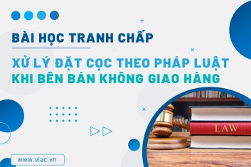 #101 | Xử lý đặt cọc theo pháp luật khi bên bán không giao hàng
