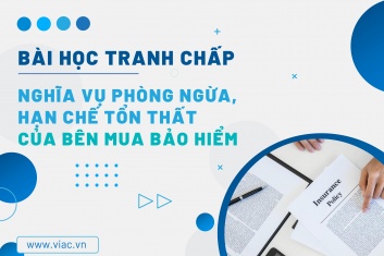 #115 | Nghĩa vụ phòng ngừa, hạn chế tổn thất của bên mua bảo hiểm
