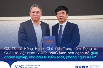 GS. TS. Lê Hồng Hạnh, Chủ tịch Trung tâm Trọng tài Quốc tế Việt Nam (VIAC): “VIAC luôn bên cạnh để giúp doanh nghiệp, nhà đầu tư kiểm soát, phòng ngừa rủi ro”
