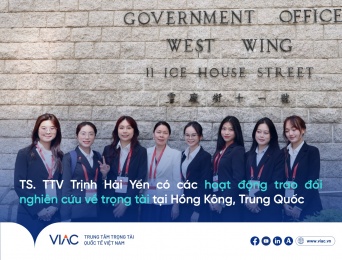 TS. Trịnh Hải Yến, Trọng tài viên Trung tâm Trọng tài Quốc tế Việt Nam (VIAC) có các hoạt động trao đổi nghiên cứu về trọng tài tại Hồng Kông, Trung Quốc