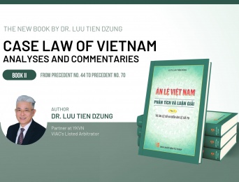 VIAC Arbitrator Luu Tien Dzung has published Case Law of Vietnam – Analyses and Commentaries - Book II