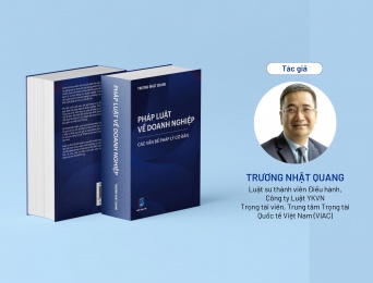 Trọng tài viên Trương Nhật Quang phát hành ấn bản sửa đổi đầu tiên của cuốn “Pháp luật về doanh nghiệp – Các vấn đề pháp lý cơ bản”