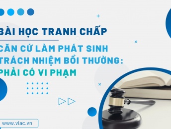 #043 | Căn cứ làm phát sinh trách nhiệm bồi thường: Phải có vi phạm