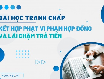 #055 | Kết hợp phạt vi phạm hợp đồng và lãi chậm trả tiền