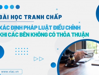 #078 | Xác định pháp luật điều chỉnh khi các bên không có thỏa thuận