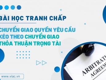 #086 | Chuyển giao quyền yêu cầu kéo theo chuyển giao thỏa thuận trọng tài