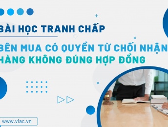 #095 | Bên mua có quyền từ chối nhận hàng không đúng hợp đồng