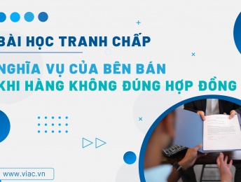 #097 | Nghĩa vụ của bên bán khi hàng không đúng hợp đồng