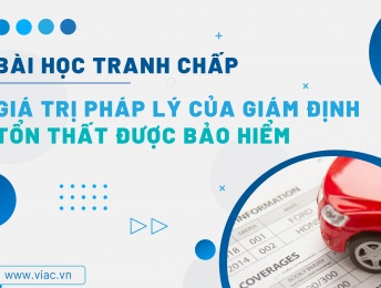 #112 | Giá trị pháp lý của giám định tổn thất được bảo hiểm