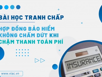 #114 | Hợp đồng bảo hiểm không chấm dứt khi chậm thanh toán phí