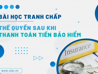 #116 | Thế quyền sau khi thanh toán tiền bảo hiểm