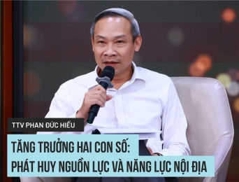 ThS., Trọng tài viên Phan Đức Hiếu: Tăng trưởng hai con số: "Phát huy nguồn lực và năng lực nội địa"