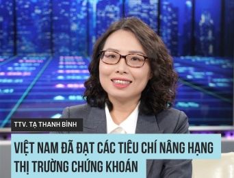 Trọng tài viên Tạ Thanh Bình: Việt Nam đã đạt các tiêu chí nâng hạng thị trường chứng khoán