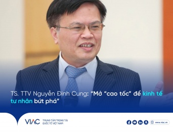 TS. TTV Nguyễn Đình Cung: “Mở “cao tốc” để kinh tế tư nhân bứt phá”