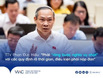 TTV Phan Đức Hiếu: “Phải "ràng buộc nghĩa vụ chặt" với các quy định rõ thời gian, điều kiện phải nộp đơn"