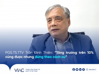 PGS.TS.TTV Trần Đình Thiên: “Tăng trưởng trên 10% cũng được nhưng đừng theo cách cũ”